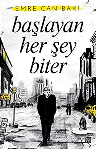 Baslayan Her Sey Biter